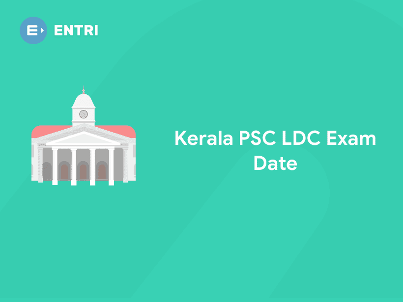 Kerala PSC LDC Exam Date 2021 Entri Blog