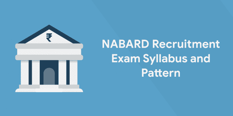 NABARD Exam Syllabus and Pattern