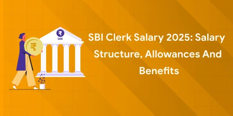 SBI Clerk Salary 2025