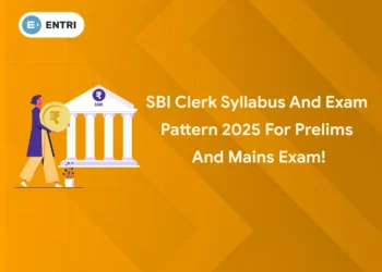 SBI Clerk Syllabus and Exam Pattern 2025
