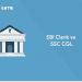 SBI clerk vs SSC CGl