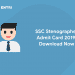 SSC Stenographer Admit Card 2019 Download Now