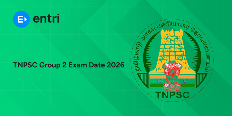 TNPSC Group 2 Exam Date 2026 Announced – Check Official Schedule, Hall Ticket & Details