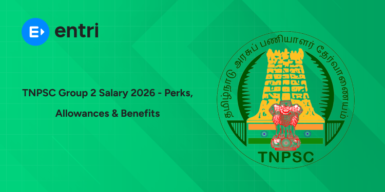 TNPSC Group 2 Salary 2026 - Perks, Allowances, Benefits & Complete Guide
