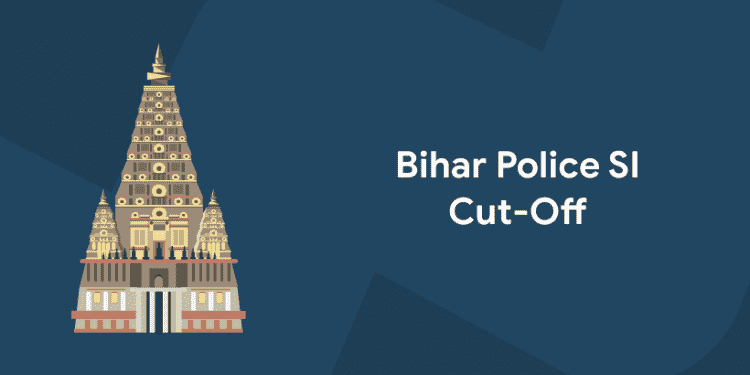 Bihar Police SI Cut Off
