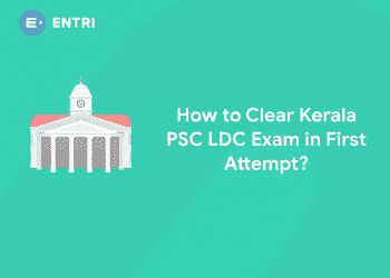 How to Clear Kerala PSC LDC Exam in First Attempt