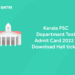 Kerala PSC Department Test Admit Card - Download Hall ticket