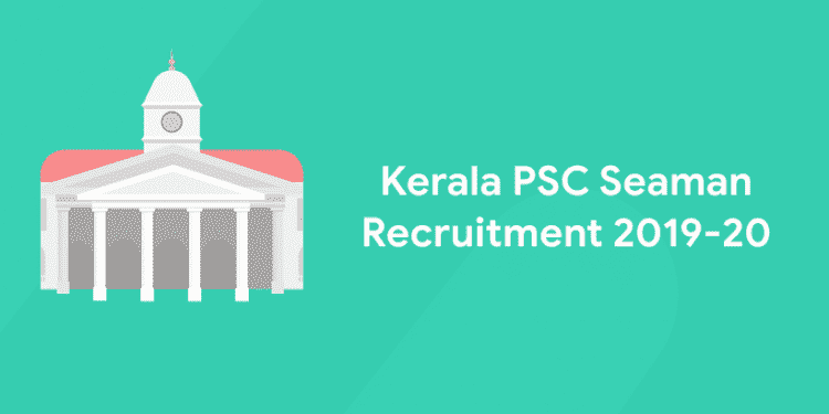 Kerala PSC Seaman Recruitment