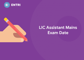 LIC Assistant Mains Exam Date
