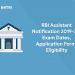 RBI Assistant Notification 2019-20 Exam Dates, Application Form, Eligibility