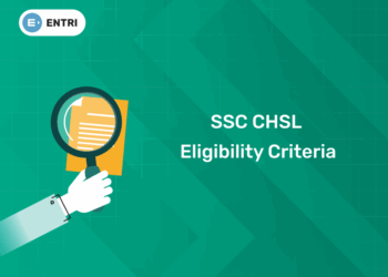 SSC CHSL Eligibility Criteria