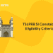TSLPRB SI Constable Eligibility Criteria