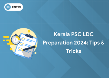 Kerala PSC LDC Preparation 2024: Tips & Tricks