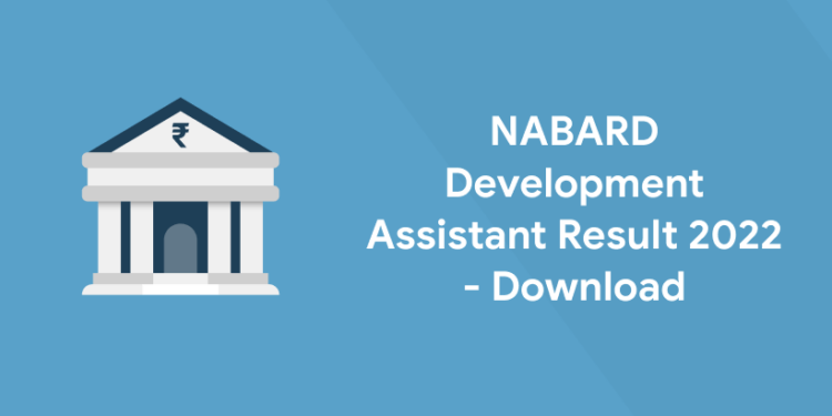 NABARD Development Assistant Result 2022 - Download
