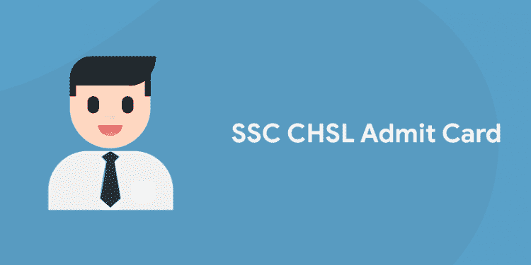 ssc chsl admit card