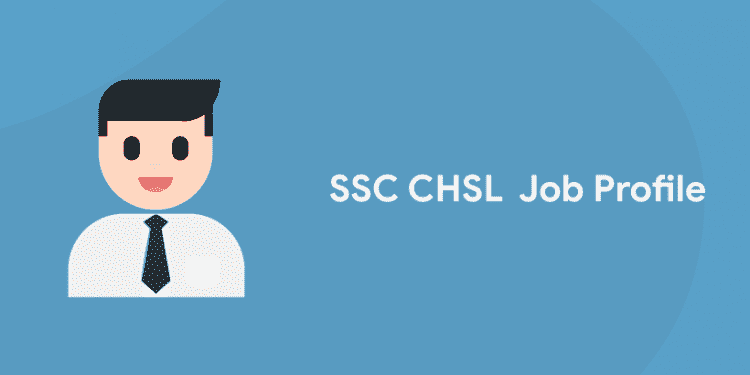 ssc chsl job profile