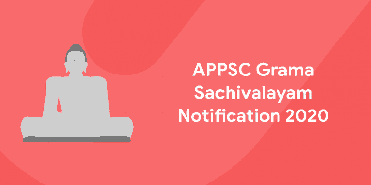 APPSC Grama Sachivalayam Notification 2020