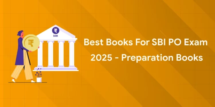 Best Books for SBI PO Exam 2025