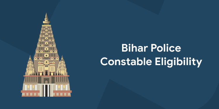 Bihar Police Constable Eligibility