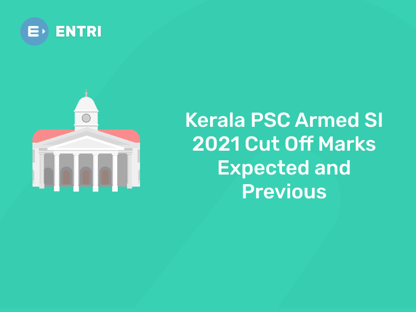 kerala-psc-armed-si-2020-cut-off-marks-expected-and-previous