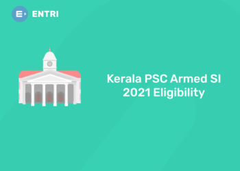 Kerala PSC Armed SI 2021 Eligibility