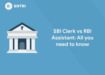 SBI Clerk vs RBI Assistant All you need to know
