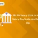 SBI PO Salary 2024