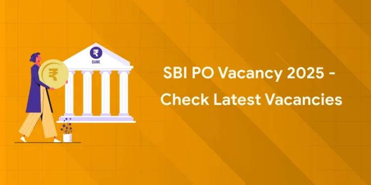 SBI PO Vacancy 2025