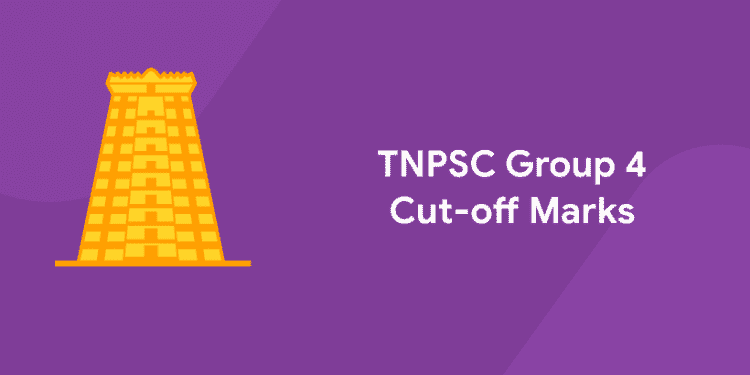 TNPSC Group 4 Cut-off Marks