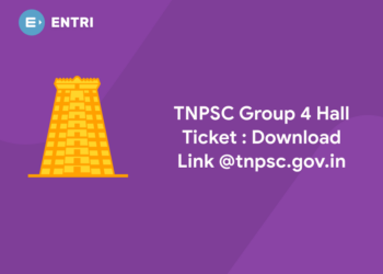 TNPSC Group 4 Hall Ticket Download Link @tnpsc.gov.in