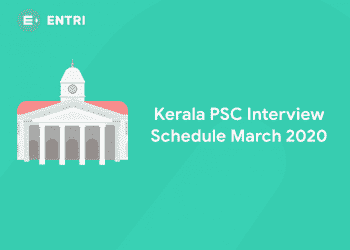 Kerala PSC Interview Schedule March 2020