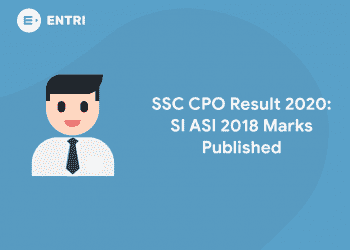 SSC CPO Result 2020: SI ASI 2018 Marks Published