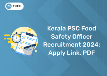 Kerala PSC Food Safety Officer Recruitment 2024: Apply Link, PDF