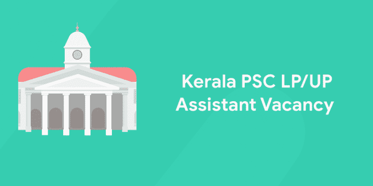 kerala psc assistant vacancy