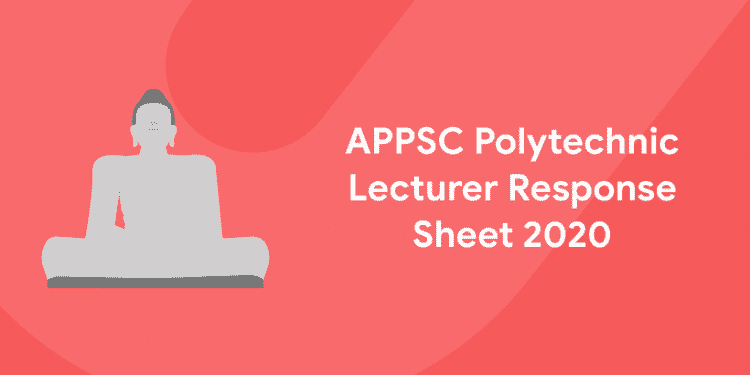 APPSC Polytechnic Lecturer Response Sheet 2020