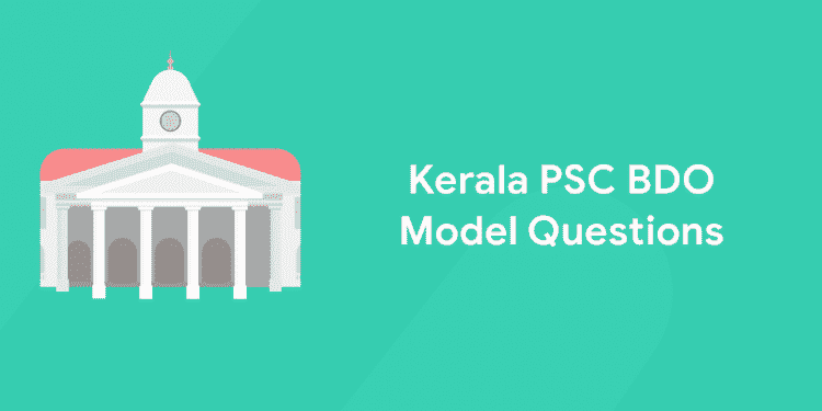 Kerala PSC BDO Model Questions