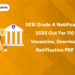 SEBI Grade A Notification 2025 Out for 110 Vacancies, Download Notification PDF