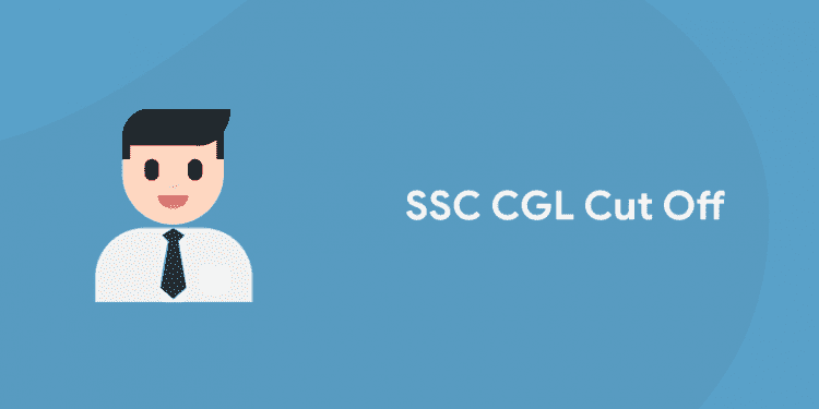 SSC CGL Cut Off