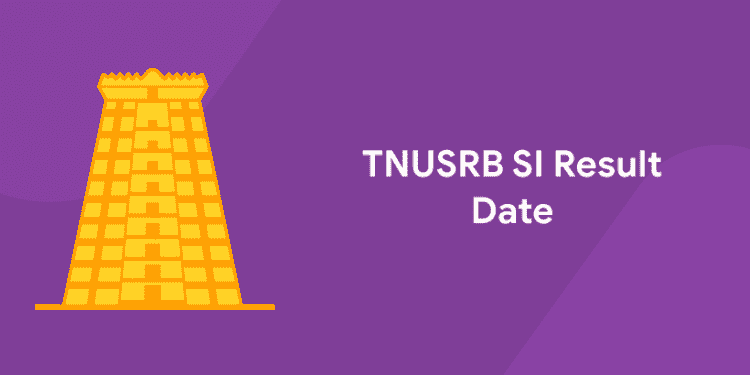 TNUSRB SI Result