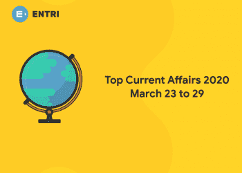 Top current affairs 2020 March 23 to 29