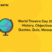 World Theatre Day 2023: History, Objectives, Quotes, Quiz, Messages