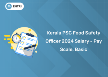Kerala PSC Food Safety Officer 2024 Salary - Pay Scale, Basic