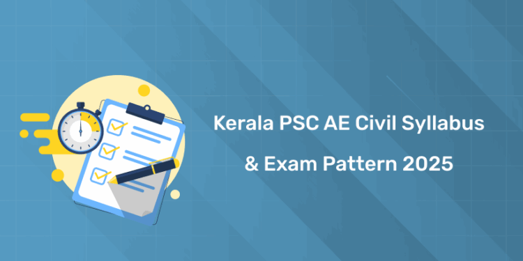 Kerala PSC Assistant Engineer Civil Syllabus 2025 & Exam Pattern