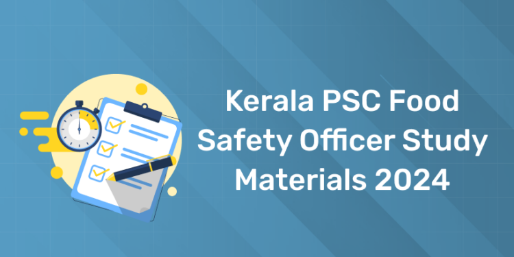 Kerala PSC Food Safety Officer Study Materials 2024: Syllabus