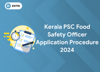 Kerala PSC Food Safety Officer Application Procedure 2024: Link, How to Apply