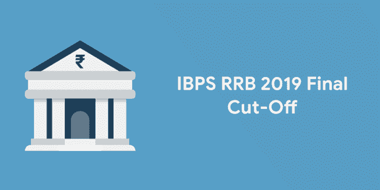 IBPS RRB 2019 Final Cut-Off