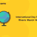 international day for rivers