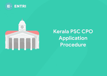 Kerala PSC CPO Application Procedure