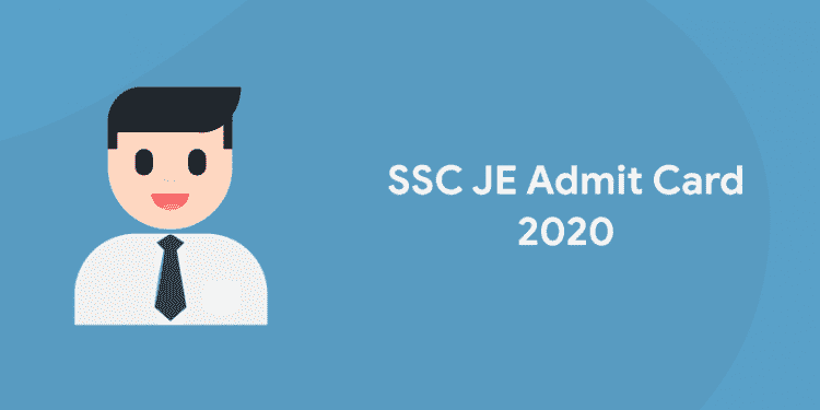 SSC JE Admit Card 2020