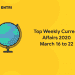 weekly current affair March 16 to 22